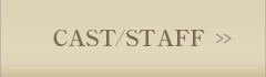 CAST/STAFF
